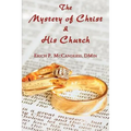 The Mystery of Christ and His Church