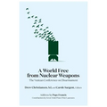 A World Free from Nuclear Weapons: The Vatican Conference on Disarmament