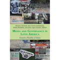 Media and Governance in Latin America: Toward a Plurality of Voices