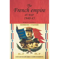 The French Empire at War, 1940-1945