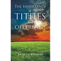 The Importance of Tithes and Offerings