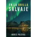 En La Orilla Salvaje