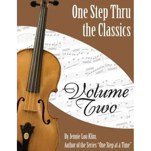 One Step Thru The Classics: Violin Book 2