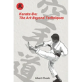 Karate-Do: The Art Beyond Techniques