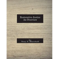 Restorative Justice: An Overview