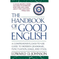 The Handbook of Good English