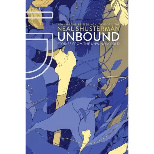 Unbound: Stories from the Unwind World