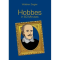 Hobbes in 60 Minutes: Great Thinkers in 60 Minutes