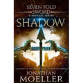 Sevenfold Sword: Shadow