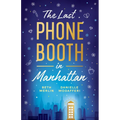 The Last Phone Booth in Manhattan