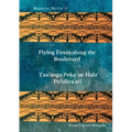Flying Foxes Along the Boulevard, Tau'anga Peka 'oe Hala Po'uliva'ati'