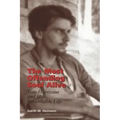 The Most Offending Soul Alive: Tom Harrisson and His Remarkable Life