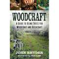 Woodcraft: A Guide to Using Trees for Woodcraft and Bushcraft