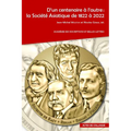 D'Un Centenaire a l'Autre: La Societe Asiatique de 1822 a 2022 Edited by J-M Mouton and N. Grimal