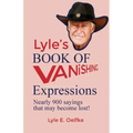 Lyle's Book of Vanishing Expressions