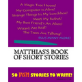 Matthias's Book Of Short Stories
