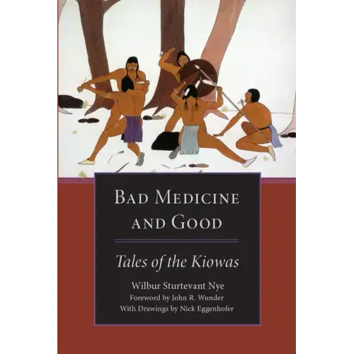 Bad Medicine and Good: Tales of the Kiowas