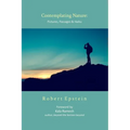 Contemplating Nature: Pictures, Passages & Haiku