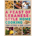 Feast of Lebanese-Style Home Cooking: Recipes from Comptoir Libanais