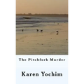 The Pitchfork Murder
