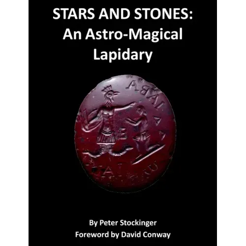 Stars and Stones: An Astro-Magical Lapidary