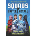 Squads: Battle Royale