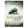 The Strength of His Hand