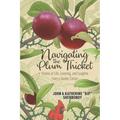 Navigating the Plum Thicket: Stories of Life, Learning, and Laughter from a Garden Center