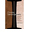 Creating Interdisciplinarity: Interdisciplinary Research and Teaching among College and University Faculty