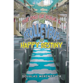 The Dao of Doug 3: the Trolleybus of Happy Destiny