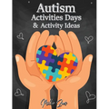 Autism Activities Days And Activity Ideas: Goals and Progress - Child Goals - Daily Routines for Children and Their Families