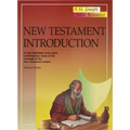 New Testament Introduction: A Fully-Illustrated, Entry-Level, Contemporary Study of the Message of the New Testament Writers