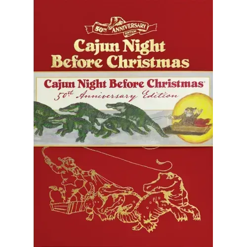 Cajun Night Before Christmas 50th Anniversary Limited Edition