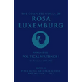 The Complete Works of Rosa Luxemburg Volume III: Political Writings 1. on Revolution: 1897-1905