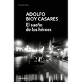 El Sueño de Los Héroes / Dream of Heroes