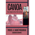 Canoa: Taino Indigenous Dream River Journey