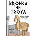 Bronca en Troya