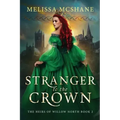 Stranger to the Crown