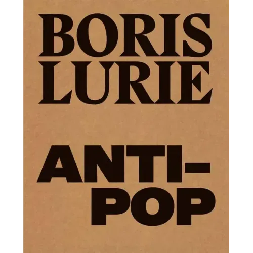Boris Lurie: Anti-Pop