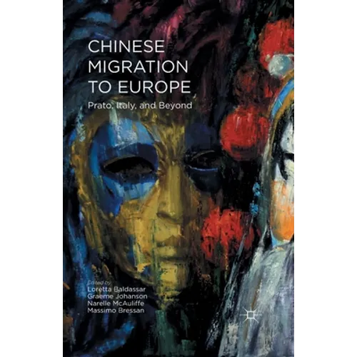 Chinese Migration to Europe: Prato, Italy, and Beyond