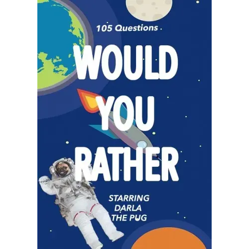 Would You Rather: Starring Darla the Pug