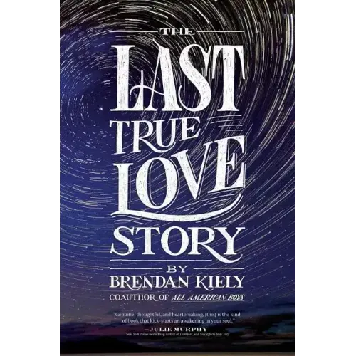 The Last True Love Story