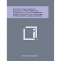 Guide to Amendments, Comments and Proposals Concerning the Dumbarton Oaks Proposals for a General International Organization