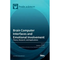 Brain Computer Interfaces and Emotional Involvement: Theory, Research, and Applications