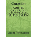 Curación con las SALES DE SCHUSSLER