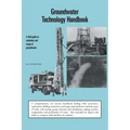 Groundwater Technology Handbook: A Field Guide to Extraction and Usage of Groundwater