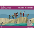 Bad Machinery Vol. 5: The Case of the Fire Inside, Pocket Edition