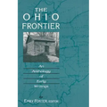 The Ohio Frontier: An Anthology of Early Writings