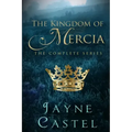 The Kingdom of Mercia: The Complete Series
