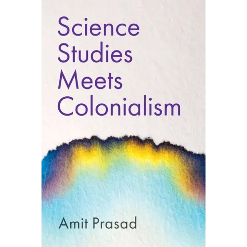 Science Studies Meets Colonialism